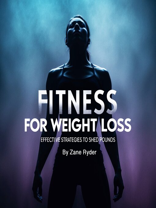 Title details for Fitness for Weight Loss by Zane Ryder - Wait list